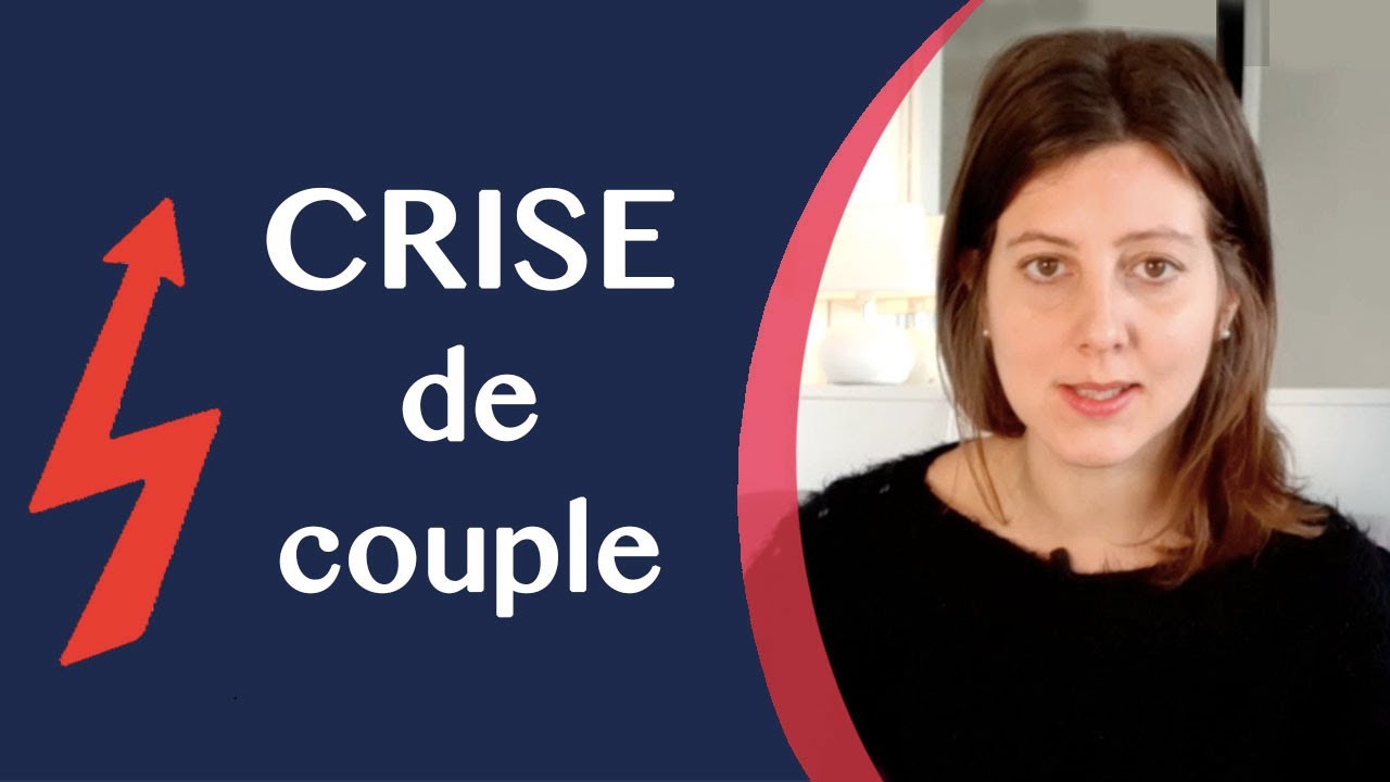 CRISE DE COUPLE des 7 ans : comment la dépasser ? - YouTube