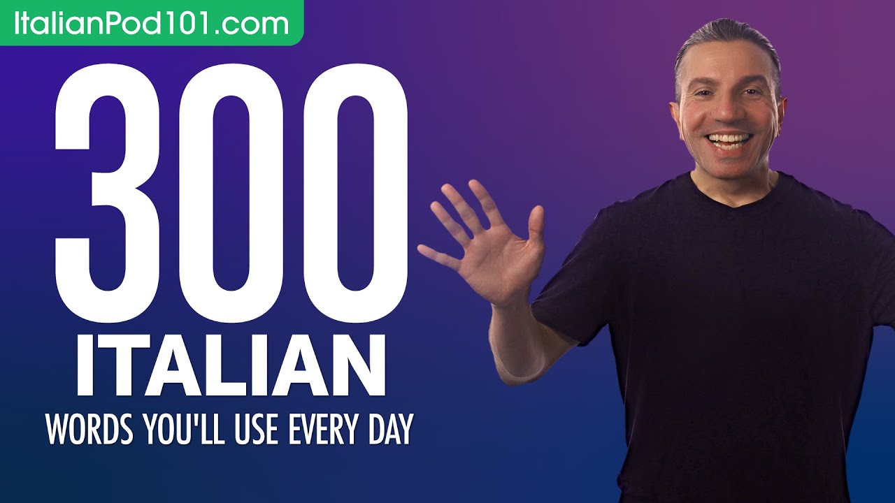 300 Italian Words You'll Use Every Day - Basic Vocabulary #70 - YouTube