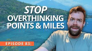 What’s Holding You Back From Points & Miles?