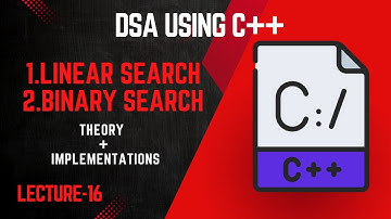 Lecture 16: Fixing Counting Sort & Practical Implementation of Searching Algorithms | Learn DSA