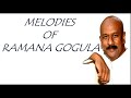 Ramana gogula music director melody hits