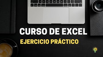 Excel Básico: Ejercicio práctico