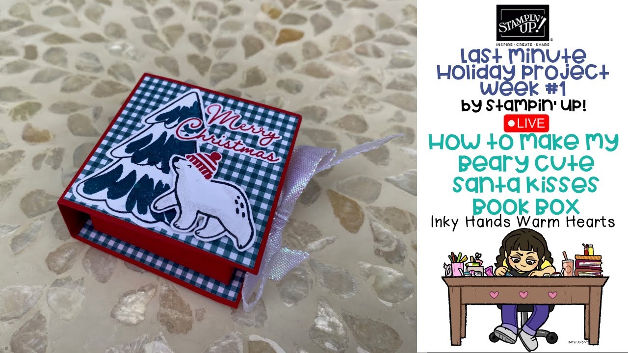 Beary Cute Santa Kisses Book Box - Last Minute Holiday Treats Stampin ...