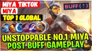 Unstoppable No.1 Miya Post Buff Gameplay [ Top 1 Global Miya ] Miya Tiktok - Mobile Legends Build