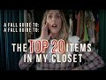 THE TOP 20 ITEMS IN MY CLOSET FOR FALL