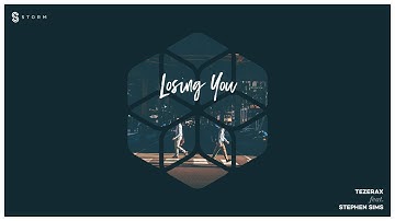 Tezerax feat. Stephen Sims - Losing You [Official]