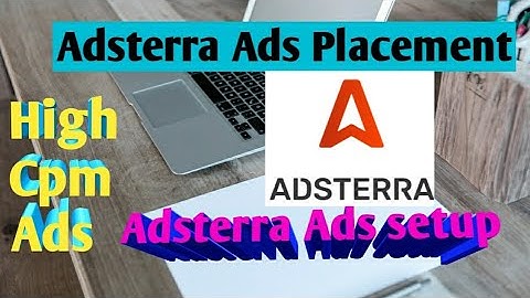 Adsterra ads setup in wordpress//Adsterra ads placement /High CPM ads