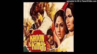 01-Hai Kismat Se Yeh Mehfil - Khoon Ki Keemat [1974] - Kishore & Asha