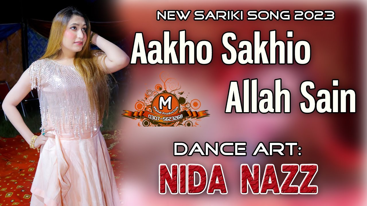 Aakho Sakhio Allah Sain  Nida Nazz Mehdi Production Special Dance Performance 2023