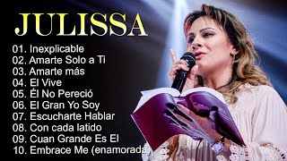 Julissa  Inexplicable, El Vive,..Top 10 mejores canciones cristianas que motivan a todos#cristiana