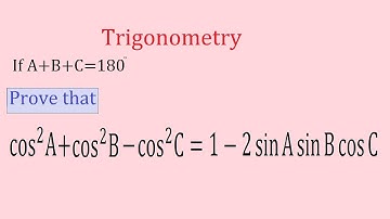 if A+B+C=π Prove that :- cos²A+cos²B-cos²C=1-2sinAsinBcosC