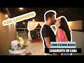 COMO FAZER UM CASAMENTO EM CASA - MINI WEDDING