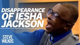 Server Iesha Jackson Is Still Missing | The Steve Wilkos Show Tutorial