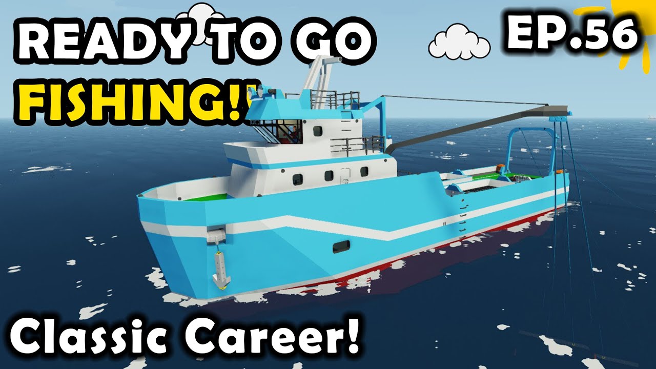 ready-to-go-fishing-stormworks-classic-career-survival-s2e56-youtube