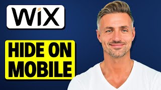 How To Hide Sections on Mobile on Wix - 2025