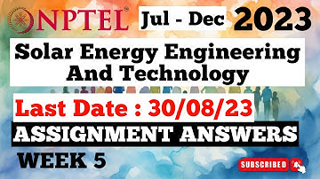 Solar Energy Engineering And Technology Week 5 Assignment Answers | NPTEL
