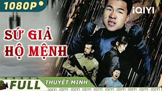 Phim Lẻ Hành Động Võ Thuật Chiếu Rạp Siêu Đỉnh | SỨ GIẢ HỘ MỆNH | iQIYI Movie Vietnam