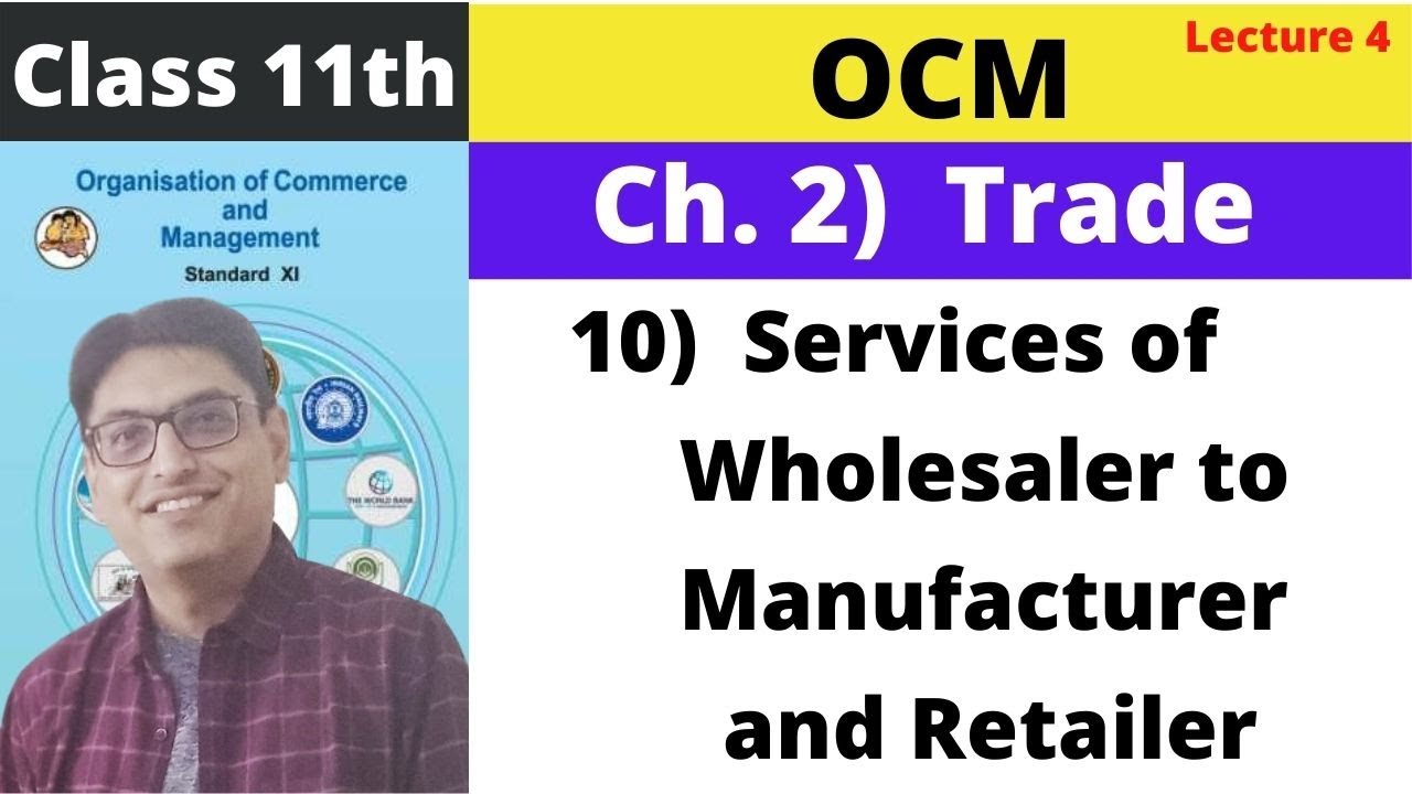 Services of Wholesaler to Manufacturer and Retailer