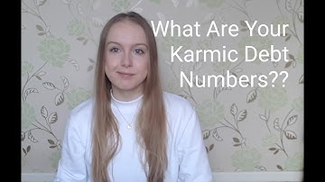 Numerology: Karmic Debt Numbers, What Are They And How To Find Yours.