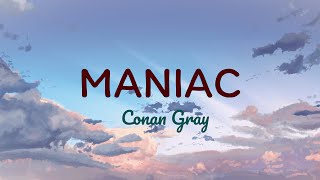 Conan Gray - MANIAC [Lyrics]