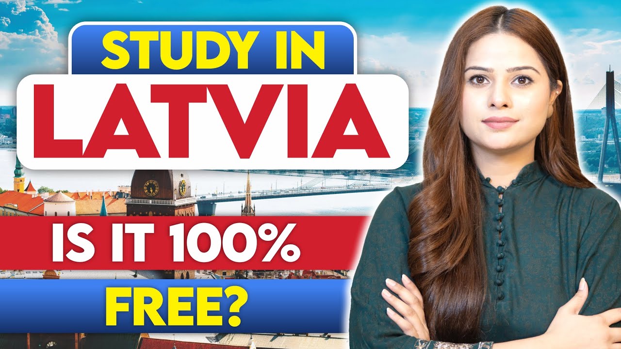 Study in Latvia 2025 | 100% Free Education in Latvia | How to Apply for Admission in Latvia?