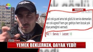 Yemek beklerken, dayak yedi!