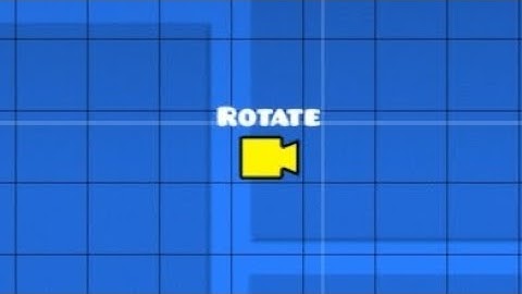 Rotate Camera Trigger | Geometry Dash 2.2