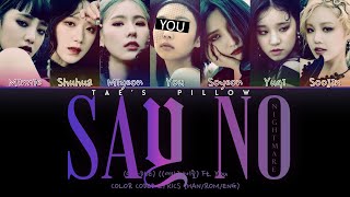 SAY NO/PUT IT STRAIGHT - (G)I-DLE FT. YOU | NIGHTMARE VER. | HAN/ROM/ENG | COLOR CODED LYRICS