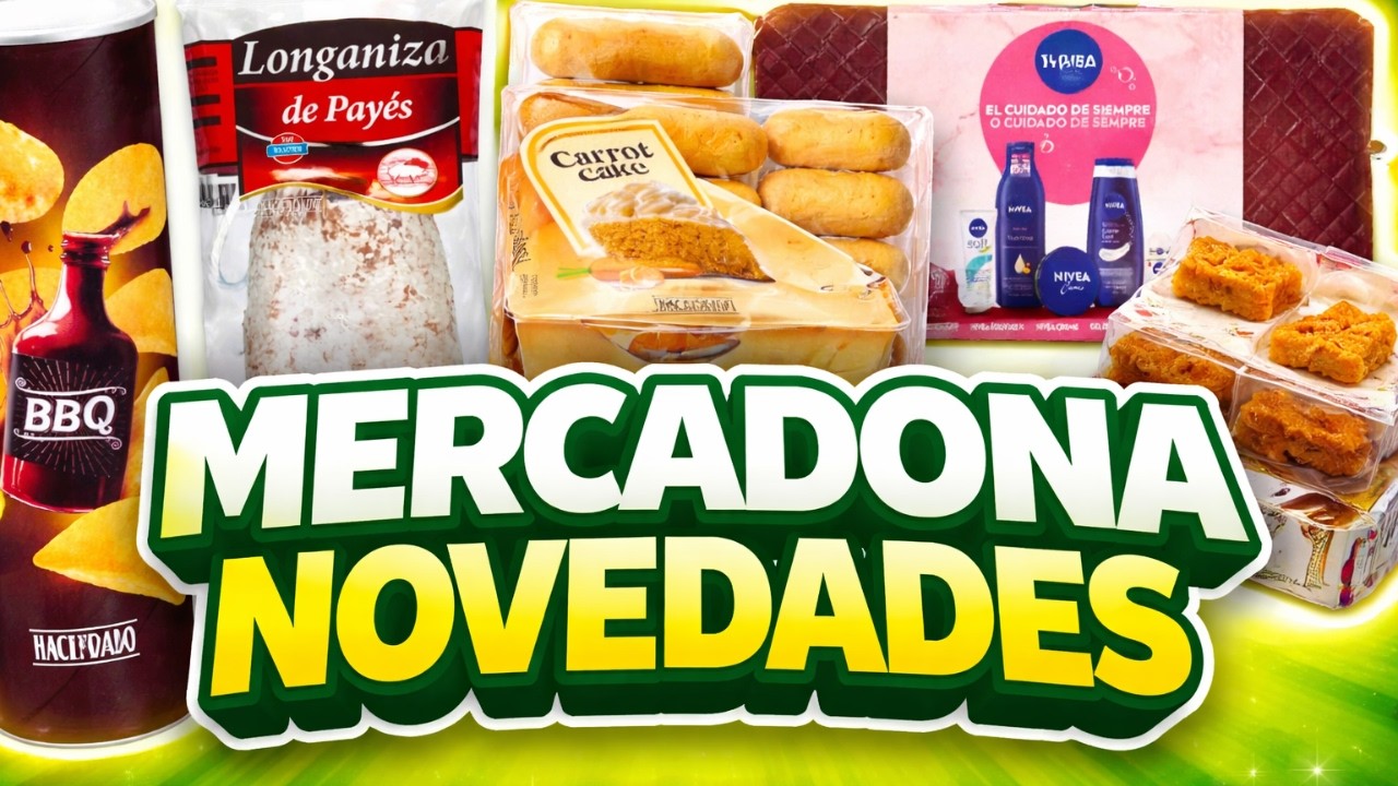 Qué Hay Nuevo en MERCADONA Esta Semana?