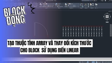 Bài 2: Hướng dẫn sử dụng tham số Linear khi tạo Block động trong Autocad I Cademy