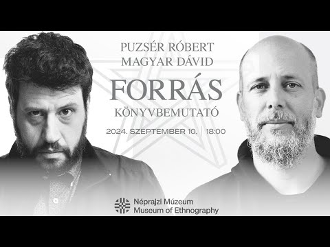 Puzsér Róbert és Magyar Dávid beszélgetése a Forrás című kötet második kiadásának bemutatóján