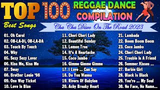 Oh Carol, It's Heartache 🌉  Top 100 Cha Cha Disco On The Road 2023 🌉  Reggae Nonstop Compilation