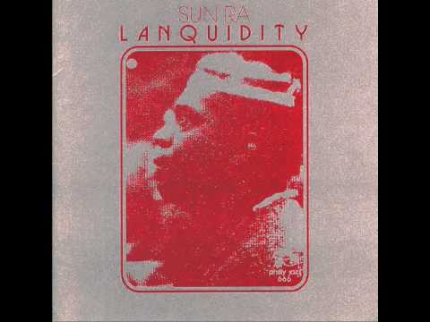 Sun Ra- Lanquidity