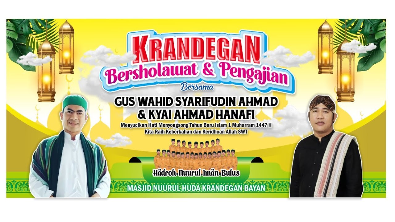 Krandegan Bersholawat & Pengajian bersama Gus Wahid dan Kyai Hanafi
