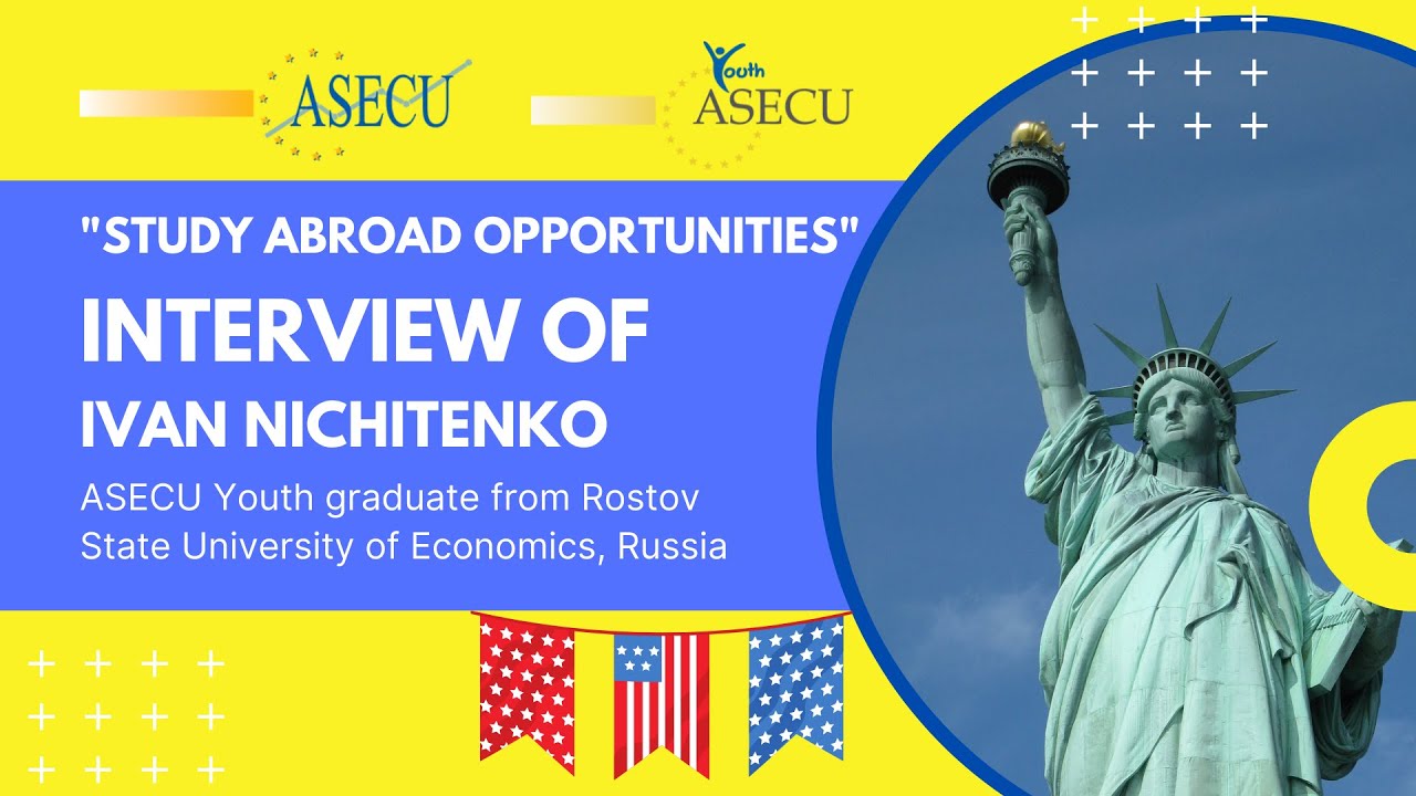 Interview of Fulbright Fellow and ASECU Youth graduate Ivan Nichitenko