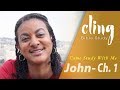 CLING | John - Ch. 1 | Come Study With Me