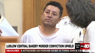 Famous Ludlow Central Bakery murder conviction upheld Net Worth