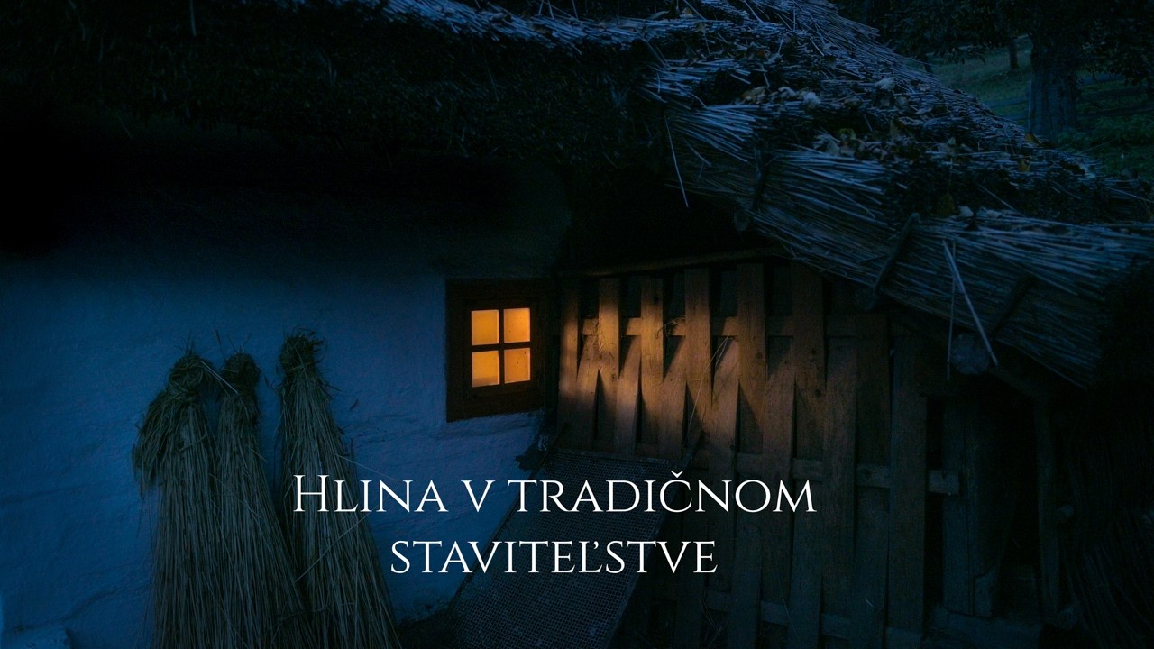 Hlina v tradičnom staviteľstve (Tradičné staviteľstvo Podpoľania)