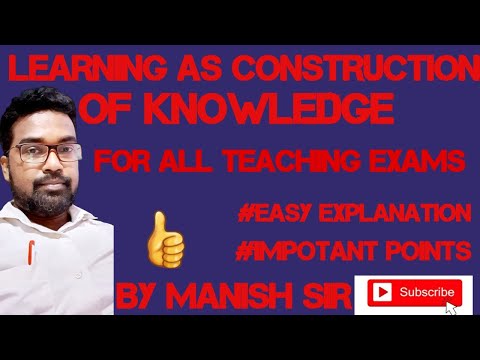 LEARNING AS CONSTRUCTION OF KNOWLEDGE | B.Ed 1st Year || हिन्दी Explanation ||Learning and Teaching