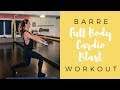 Full Body - Barre Cardio Blast