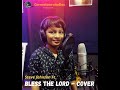 Bless the Lord(Cover) | Steve Johnson | Kids Christian Songs