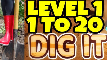 Dig it | Level 1 | Sandbox | Stages 1 to 20 | Walk through