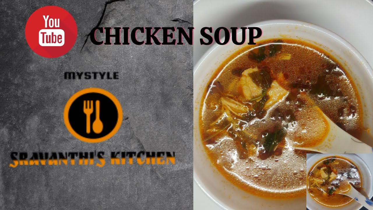 Chicken Soup Recipe Easy And Delicious Chicken Soup Recipe in