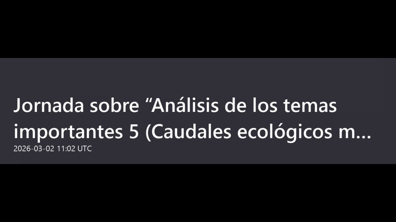 Jornada Temas 5 y 6 del Esquema provisional de Temas Importantes (parte 2)