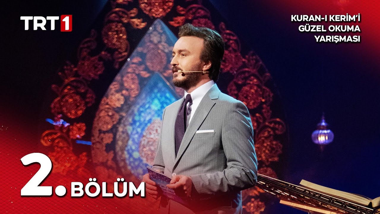 Kur'an-ı Kerim'i Güzel Okuma Yarışması 10. Sezon 2. Bölüm