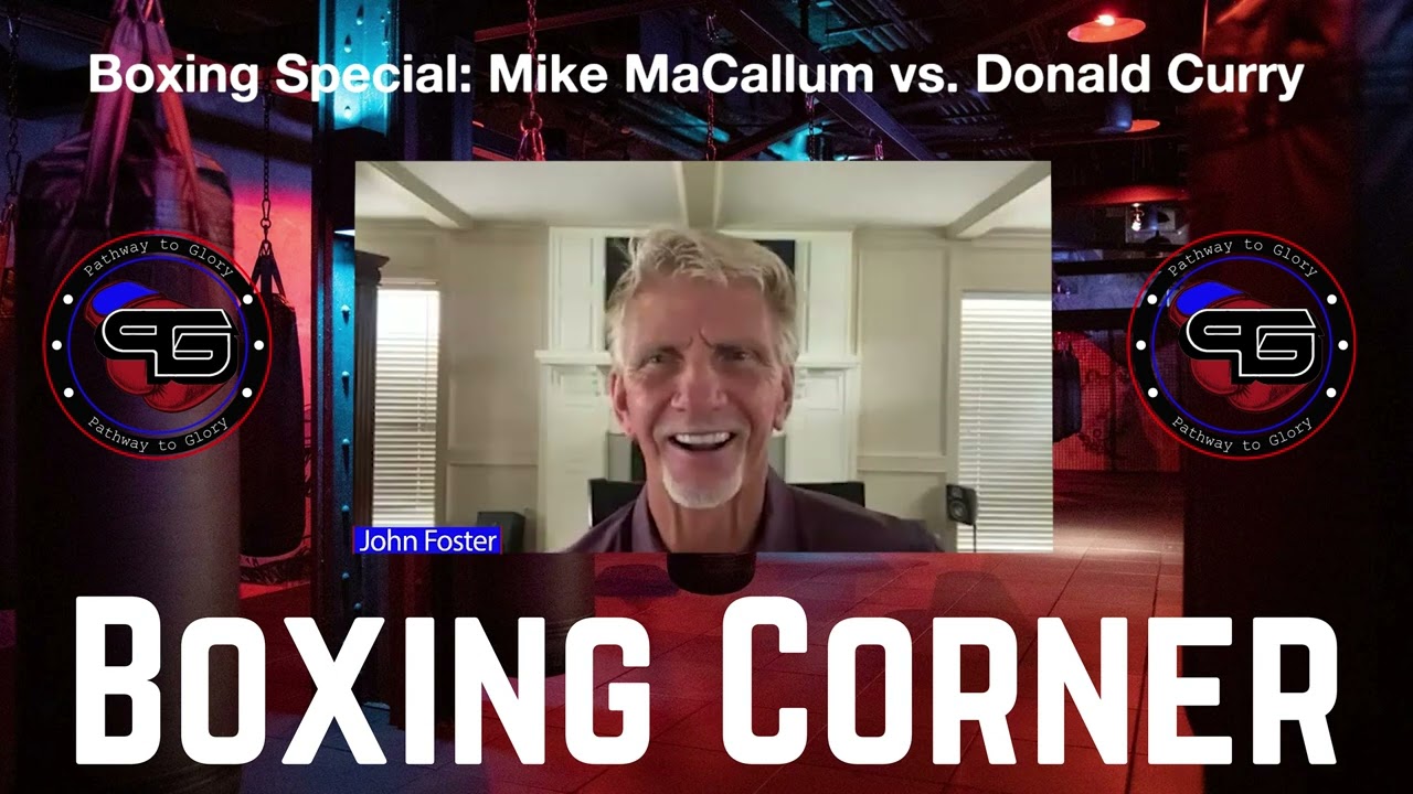 Boxing Corner E6 Special Mike McCallum vs Donald Curry 