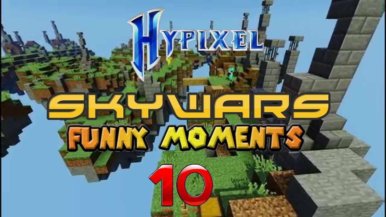 Hypixel Skywars Funny Moments 10 - YouTube