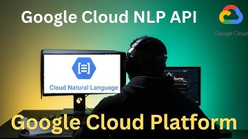 GCP Cloud Natural Language API: The Future of NLP