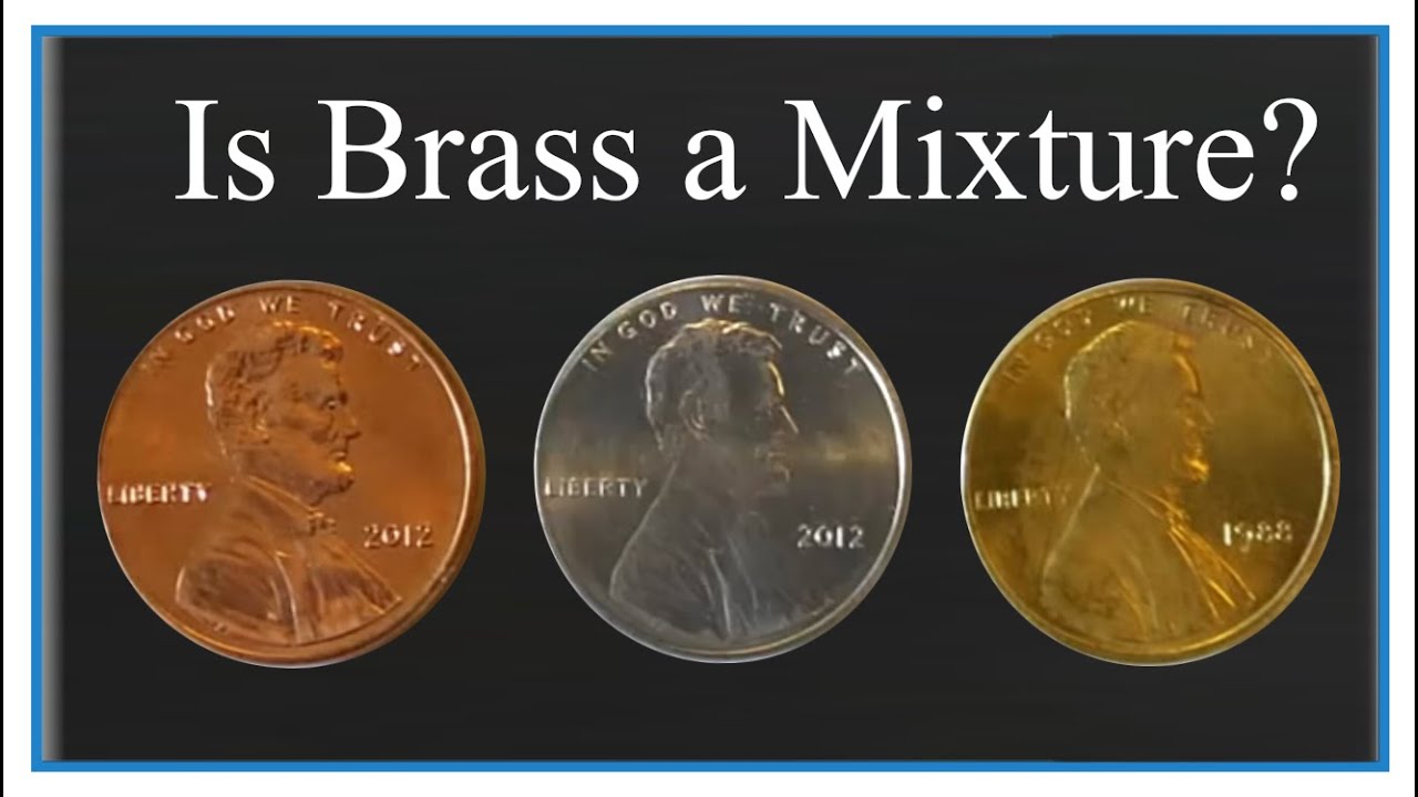 Is Brass a Mixture, Compound, or Element? Making a Gold 🟡 Penny