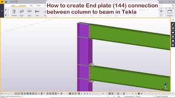 How to create End plate 144 connection between column to beam in Tekla
